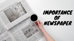 essay on importance of newspaper with quotations