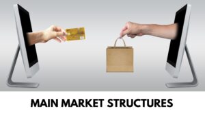 Main Market Structures-